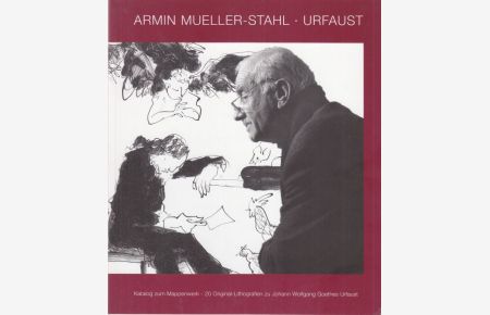 Urfaust.   - Katalog zum Mappenqwerk - 20 Original-Lithographien zu Johann Wolfgang Goethes Urfaust.