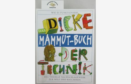 Das Dicke Mammutbuch der Technik.