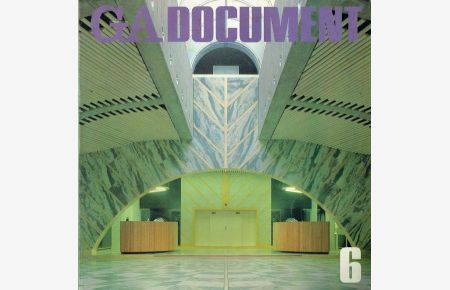GA Document  - A Serial Chronicle of Modern Architecture