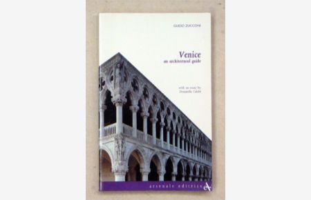 Venice. An Architectural Guide.