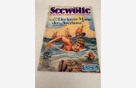 Seewölfe Korsaren der Weltmeere Heft Nr. 279 Deutsche Ersveröffentlichung 1981