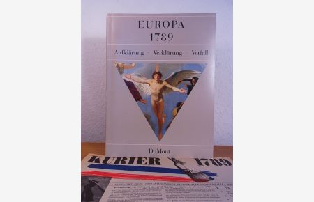 Europa 1789. Aufklärung, Verklärung, Verfall. Ausstellung Hamburger Kunsthalle, 15. 09. - 19. 11. 1989 [mit beiliegender Ausstellungs-Zeitung]