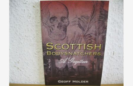 Holder, G: Scottish Bodysnatchers