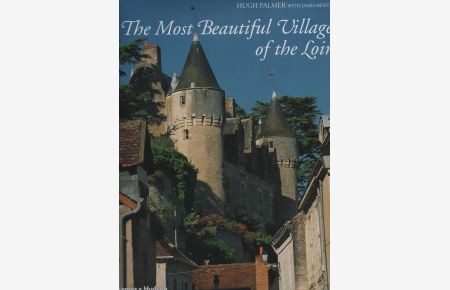 The Most Beautiful Villages of the Loire