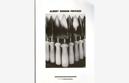 Albert Renger-Patzsch. 100 photographs photographien photographies 1928. Travelling Exhibition / Wander Ausstellung / Exposition Itinerante from Galerie Schürmann & Kicken.