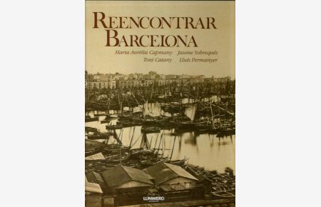 Reencontrar Barcelona, Rediscovering Barcelona