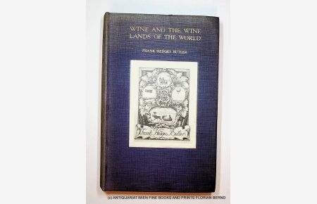 Wine and the Wine Lands of the World: With Some Account of Places Visited.