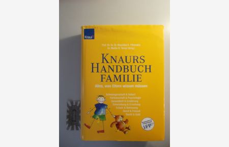 Knaurs Handbuch Familie : alles, was Eltern wissen müssen.
