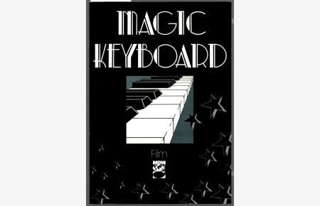 Film-Melodien. [Magic Keyboard Film].   - Spezialarr.: Eddie Schlepper / Magic keyboard.