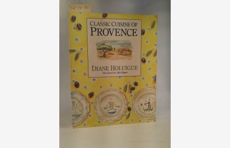 Classic Cuisine of Provence.