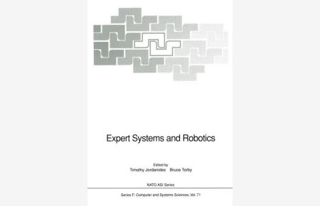 Expert Systems and Robotics (Nato ASI Subseries F: (71)).