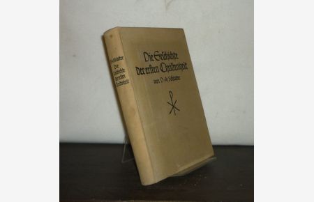 Die Geschichter der ersten Christenheit. Von D. A. Schlatter. (= Beiträge zur Förderung christlicher Theologie, 2. Reihe: Sammlung wissenschaftlicher Monographien, Band 11).