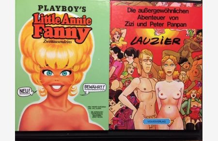 Playboy`s Little Annie Fanny. Die Satirischen Missgeschicke von Playboys berühmter Comic Heldin. (Die Stories erschienen im Playboy Magazine, von 1963-1971). Deutsch von Walter Hartmann.