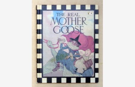 The Real Mother Goose. Special Anniversary Edition with Introduction by Mary Hill Arbuthnot. Illustrated by Blanche Fisher Wright.