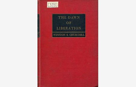 dawn of liberation. War speeches. Compiled by Charles Eade.