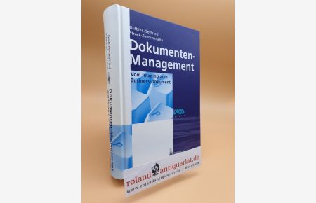 Dokumenten-Management: Vom Imaging zum Business-Dokument