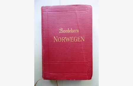 Norwegen, Dänemark, Island, Spitzbergen. Handbuch für Reisende. Mit 54 Karten, 17 Plänen, 6 Grundrissen und 3 Panoramen. Vierzehnte Auflage.