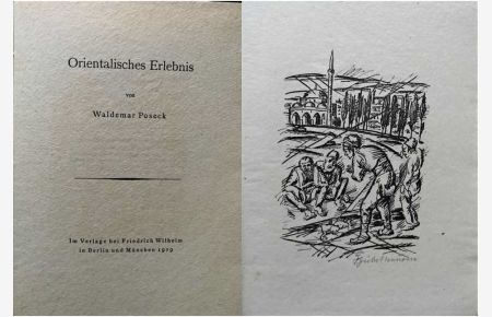 Orientalisches Erlebnis. Mit 4 signierten Original-Lithographien von Fritz Giebelhausen.