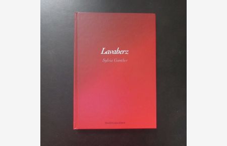 Lavaherz - Limitiertes Exemplar Nr. 352 - Signierte Ausgabe