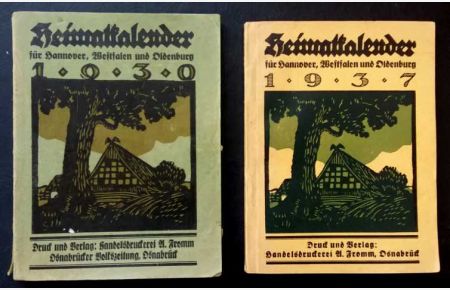 Heimatkalender Hannover , Westfalen und Oldenburg Jahrgang 1930 + 1937 (Einzelverkauf möglich)