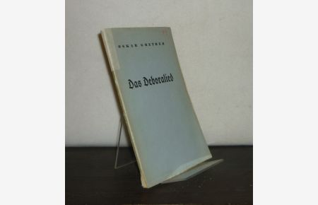 Das Deboralied. Eine metrische Rekonstruktion. Von Oskar Grether. (= Beiträge zur Förderung christlicher Theologie, Band 43, Heft 2).