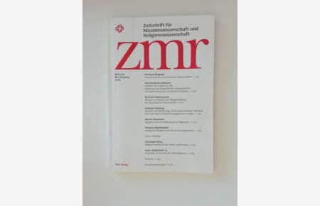zmr - Zeitschrift für Missionswissenschaft und Religionswissenschaft  - Heft 3/4, 88. Jahrgang, 2004.