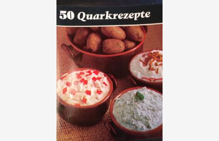 50 Quarkrezepte (Brunnen-Reihe 68)  - zusammengestellt und ausprobiert v. Hedwig Schöllkopf