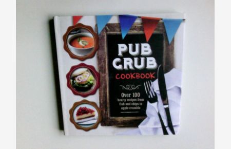 Pub Grub Cookbook Culinary Delights