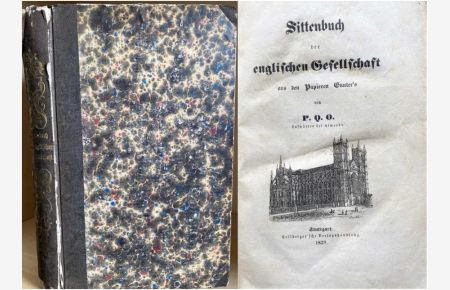 Sittenbuch der englischen Gesellschaft aus den Papieren Gunter's. von P. Q. O. Mit Holzschnitt-Titel- und Schlussvignette.