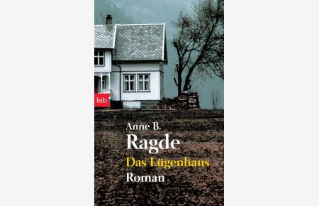Das Lügenhaus: Roman (Die Lügenhaus-Serie, Band 1)