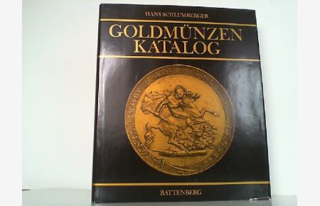 Goldmünzenkatalog. . Europa mit Türkei seit 1800.