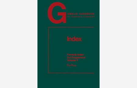Gmelin Handbook of Inorganic Chemistry. Index. Formula Index. 2nd Supplement Volume 5: C12 - C16, 5.