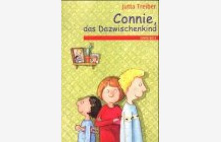 Connie, das Dazwischenkind.   - Omnibus ; Bd. 20701