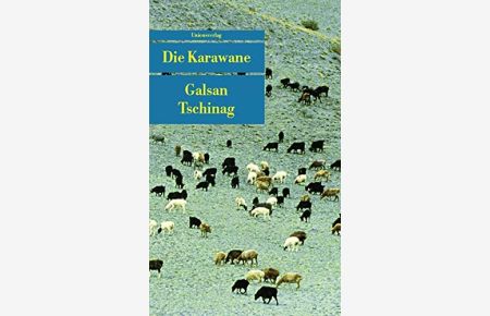 Die Karawane.   - Unionsverlag Taschenbuch ; 268