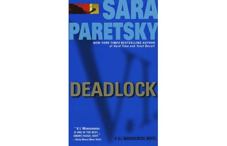 Deadlock (V. I. Warshawski Novels) - Sara Paretsky