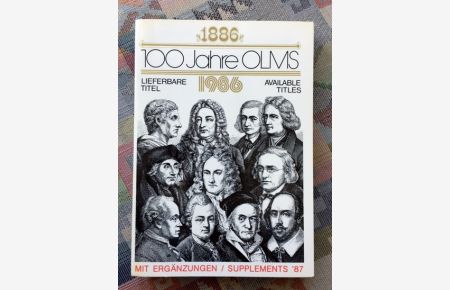 100 Jahre Olms, 1886 bis 1986, Lieferbare Titel mit Ergänzungen 1986-87