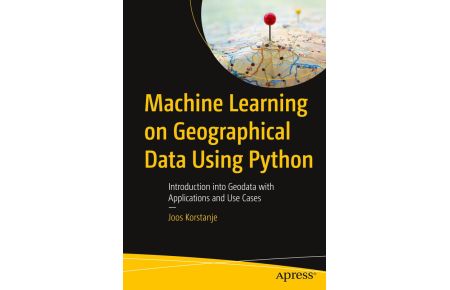 Machine Learning on Geographical Data Using Python