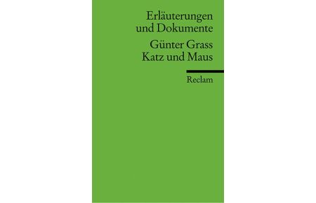 Erläuterungen und Dokumente zu Günter Grass: Katz und Maus