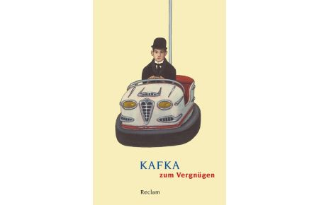 Kafka zum Vergnügen (Reclams Universal-Bibliothek)