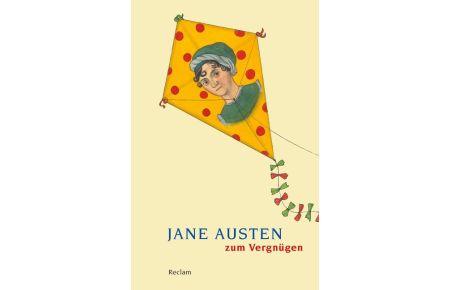 Jane Austen zum Vergnügen (Reclams Universal-Bibliothek)