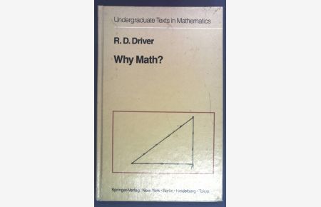 Why math?.   - Undergraduate texts in mathematics