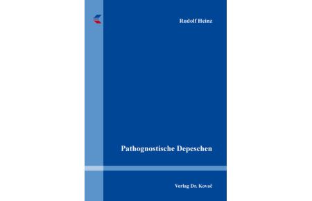 Pathognostische Depeschen