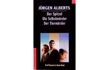 Der Spitzel : drei Romane in einem Band.   - Heyne-Bücher / 5 / Haffmans Kriminalromane bei Heyne ; Nr. 164