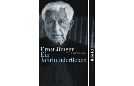 Ernst Jünger. Ein Jahrhundertleben.   - Die Biografie.