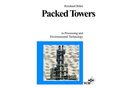 Packed Towers In Processing and Environmental Technology (English) [Hardcover] Reinhard Billet This text discusses important theoretical and practical aspects for calculation, design and operation of packed towers. The methods presented are based on sound physical chemistry and mathematical modelling. Numerous experimental, industrial investigations have confirmed the validity of methods applied. The advantages of packed towers, as opposed to plate towers, for saving energy and protecting the environment are outlined