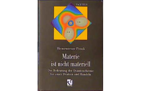 Materie ist nicht materiell