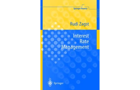 Interest-Rate Management (Springer Finance) [Hardcover] Zagst, Rudi