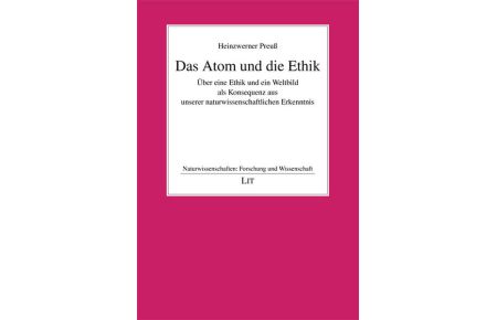 Das Atom und die Ethik