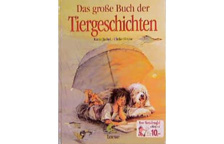 Das große Buch der Tiergeschichten, Karin Jäckel. Ill. von Ulrike Heyne