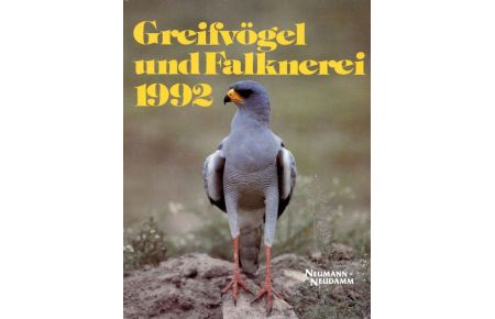 Greifvögel und Falknerei. Jahrbuch des Deutschen Falkenordens: 1992 von Deutscher Falkenorden (Herausgeber)
